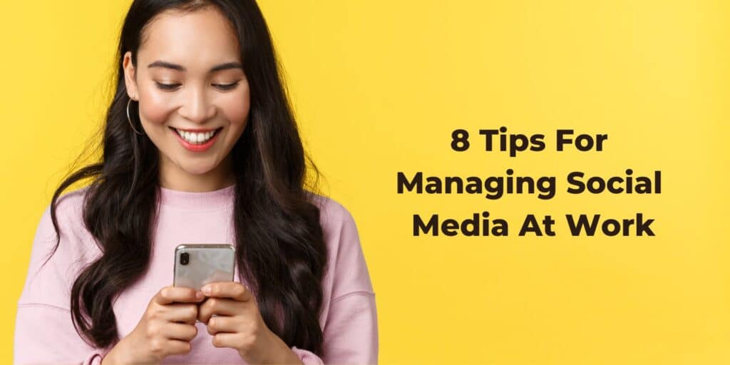 how to manage employee use of social media at work