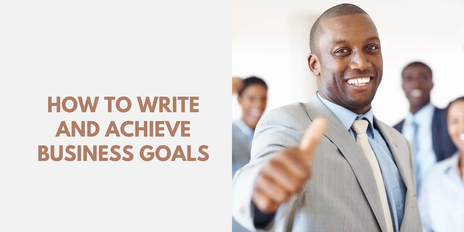 Do You Know How To Write Business Goals? – The Thriving Small Business