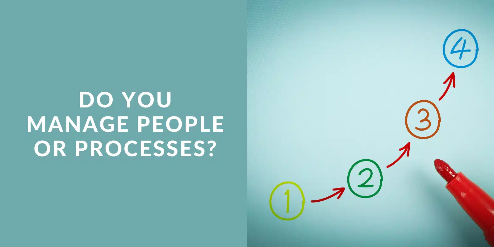 Its About The Process - Not The People - The Thriving Small Business