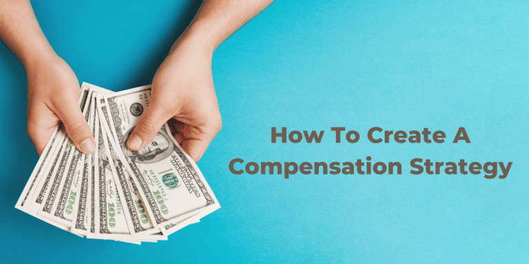 7 Keys To An Effective Compensation Strategy