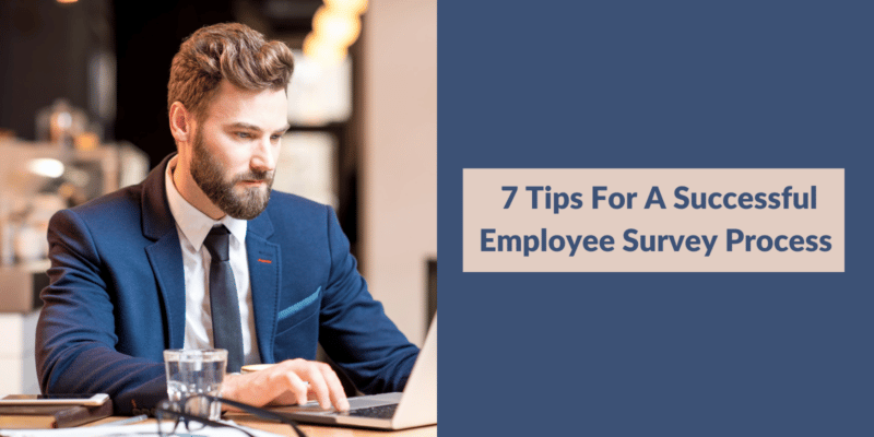 how to have a successful employee survey process