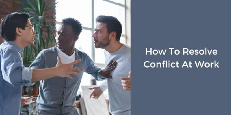 how to resolve conflict at work