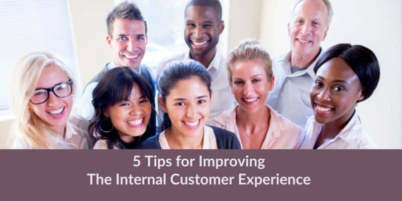 how to improve the internal customer experience