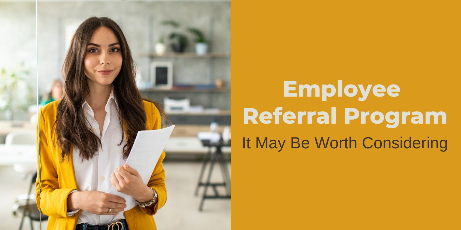 Employee Referral Program - It May Be Worth Considering