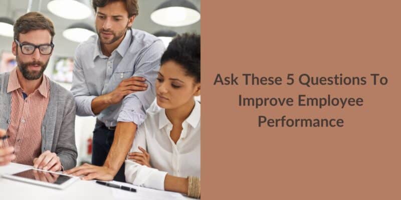 how to help employees improve performance