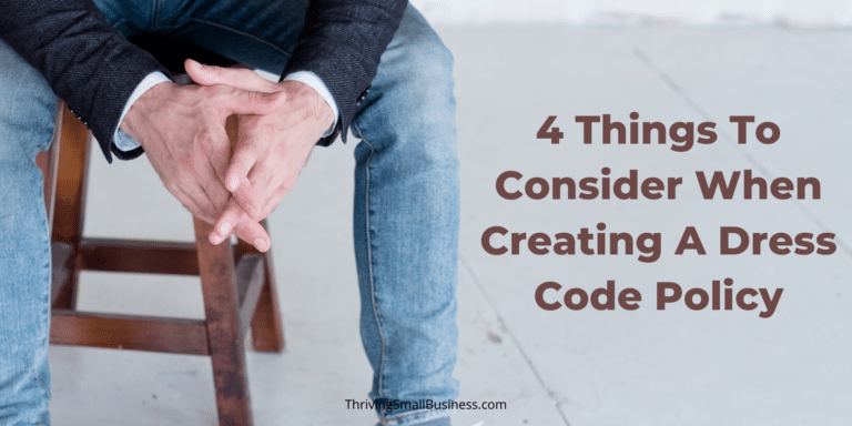 Office Dress Code – 4 Things to Consider When Creating a Dress Code Policy