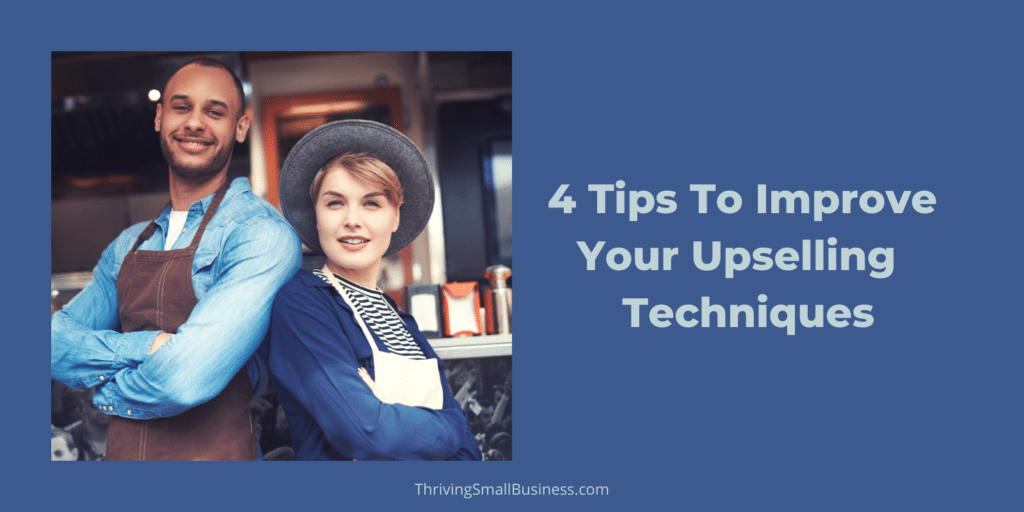 tips to improve your upselling tecniques