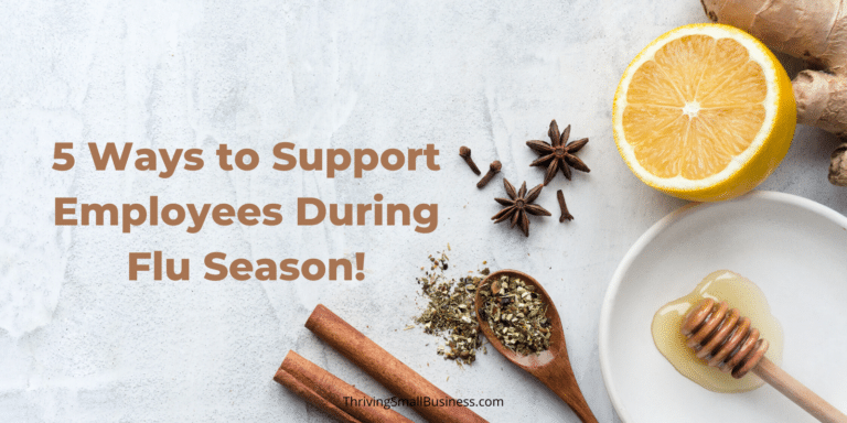5 Ways to Support Employees During Flu Season!