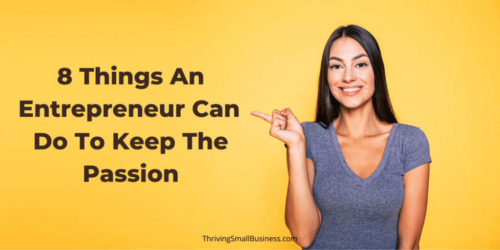 how to keep entrepreneur passion