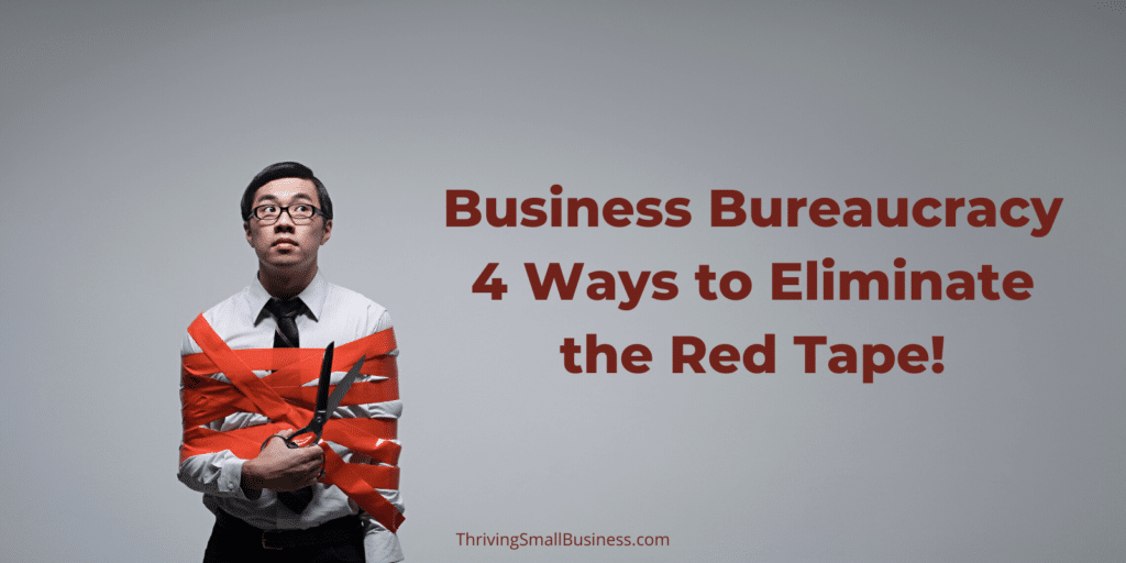 how to eliminate the red tape in business