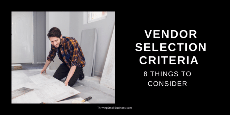 Vendor Selection Criteria – 8 Things to Consider