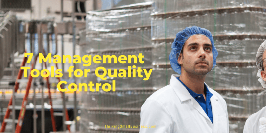 7 Management tools for quality control