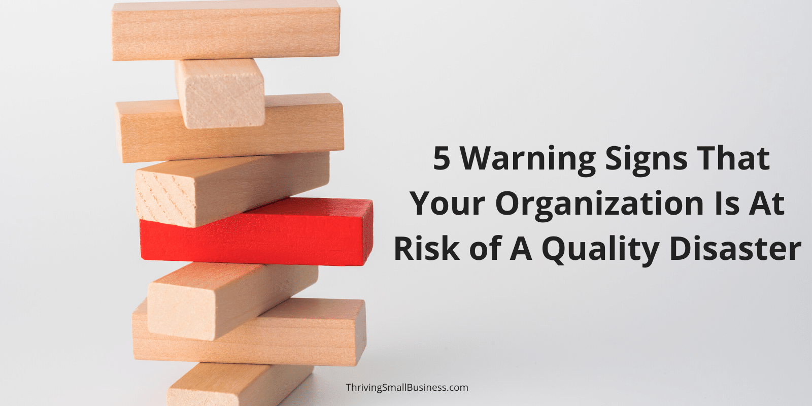 how to avoid a quality disaster
