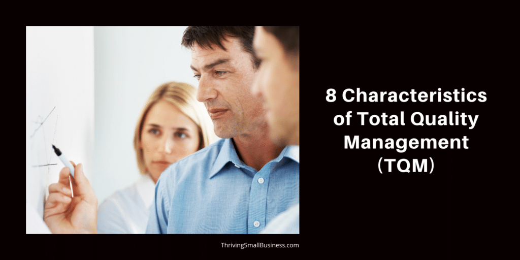 characteristics of total quality management (TQM)