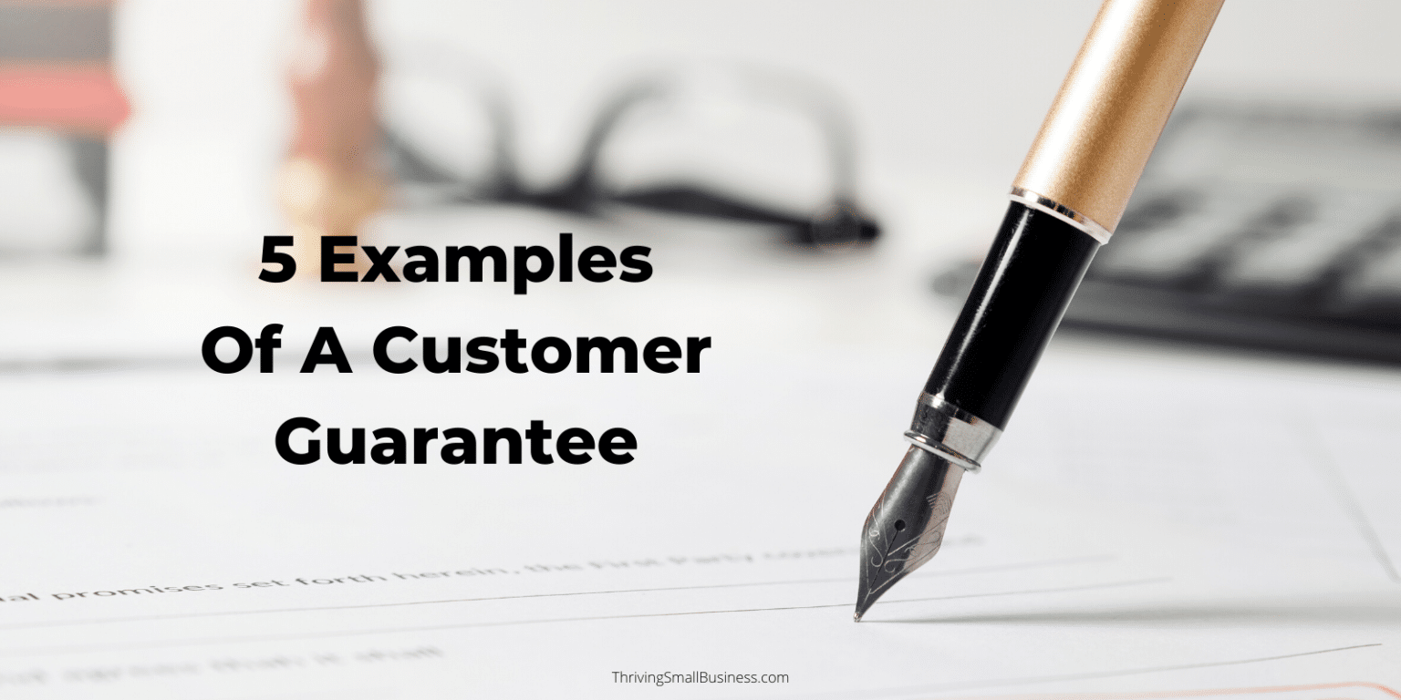 5-examples-of-a-customer-guarantee-the-thriving-small-business