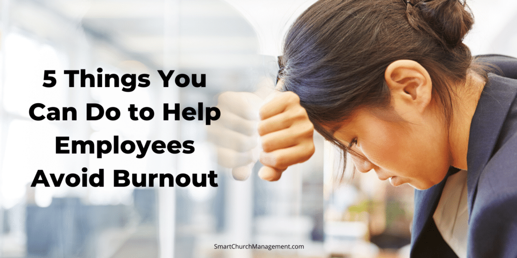 help avoid employee burnout
