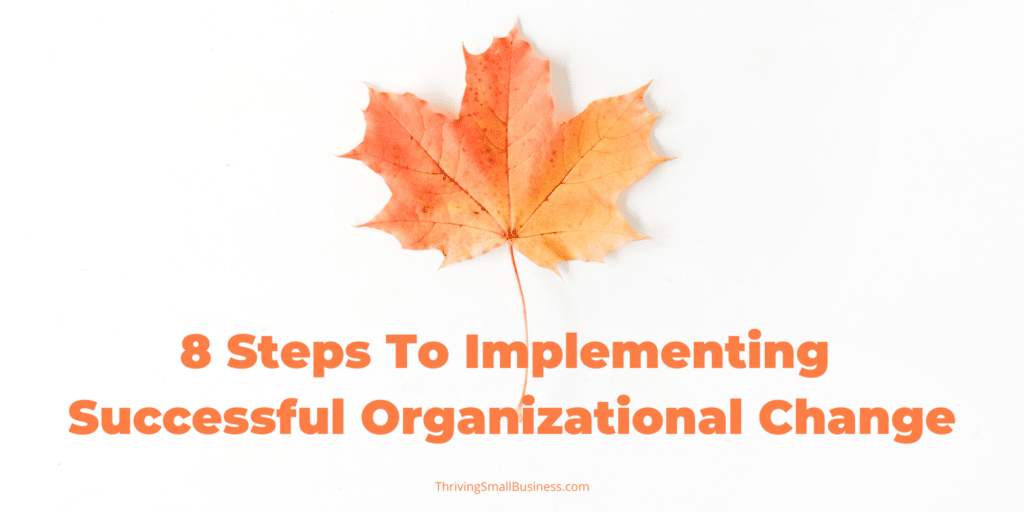 how to implement organizational change