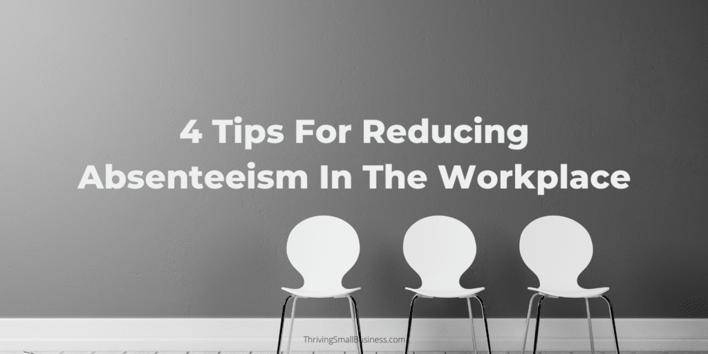 how to reduce absenteeism