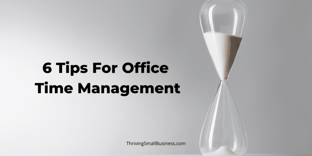 how to improve office time management