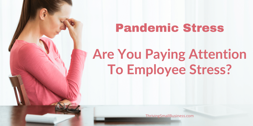 Pandemic stress for employees