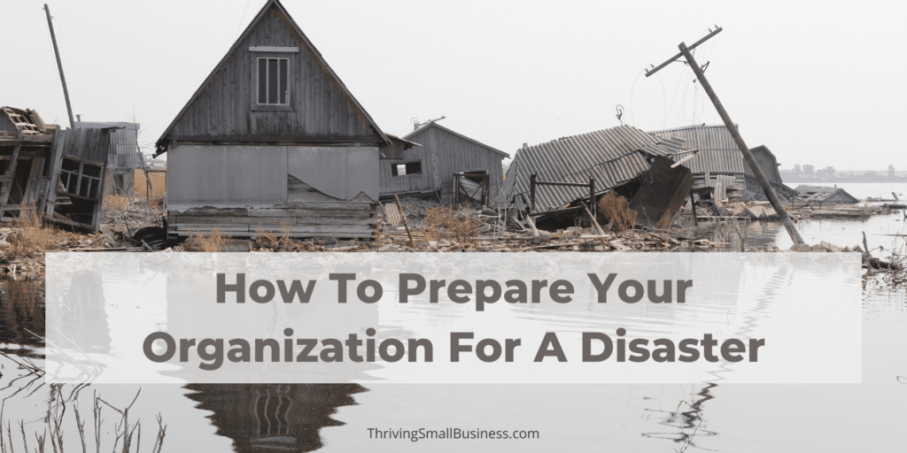 how to prepare your business for a disaster