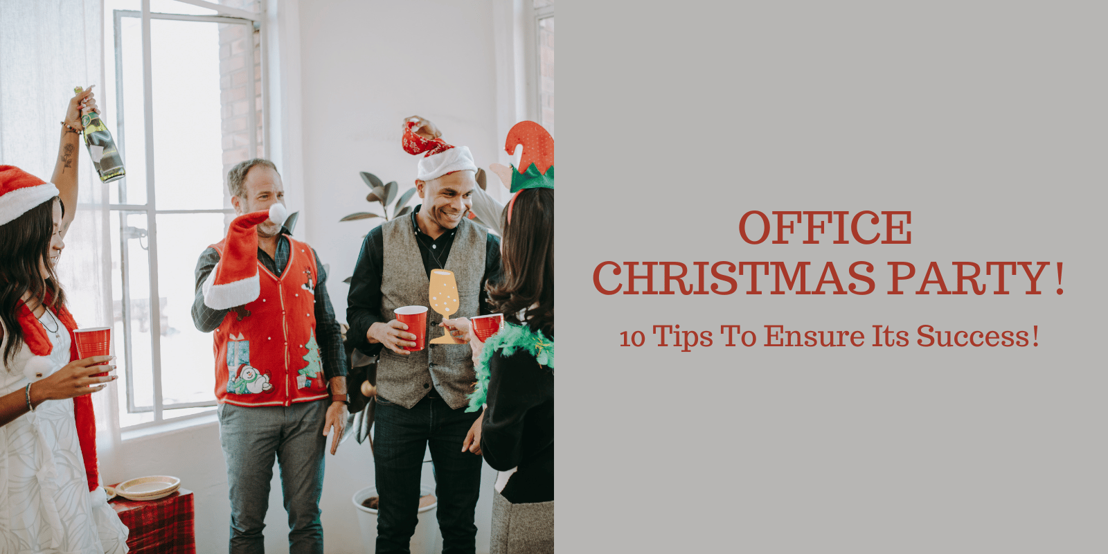 Office Christmas Party - 10 Tips To Help Make It A Success! – The Thriving  Small Business