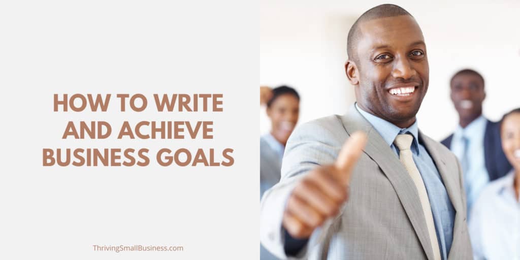 how to write and achieve business goals