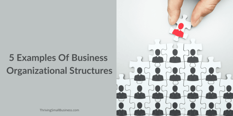 5 Common Business Organizational Structures - The Thriving Small Business
