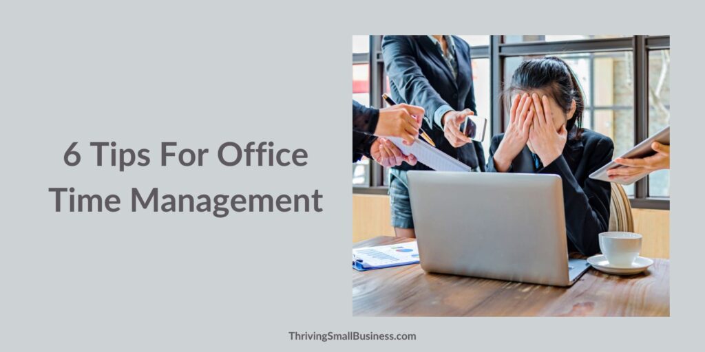 Manage your office time better