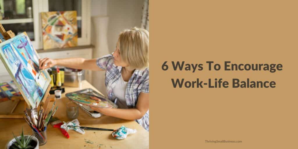 How managers can encourage work life balance