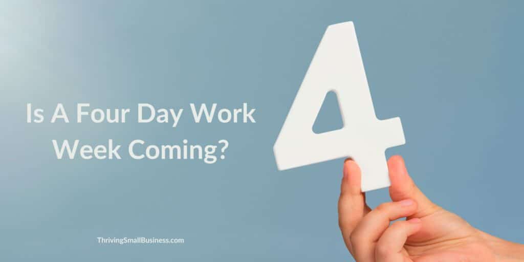 Is a four day work week in our future