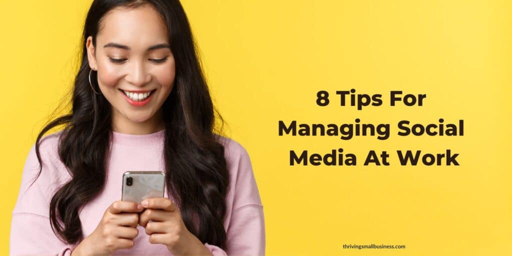 How to manage employee use of social media at work