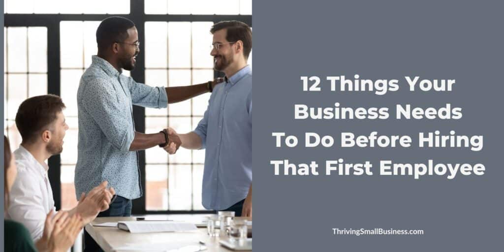 Things you need to do before hiring your first employee